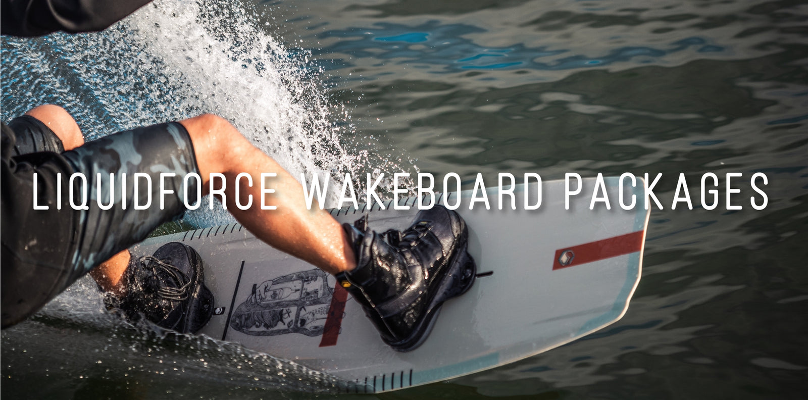 Liquid Force Wakeboard Packages
